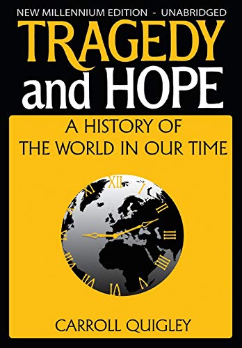 Tragedy and Hope: A History of the World in Our Time von Dauphin Publications Inc.