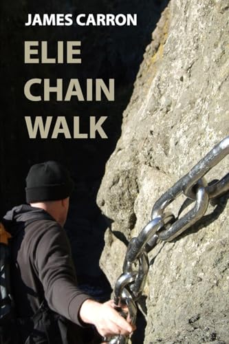Elie Chain Walk: A Step-by-Step Guide von Independently published