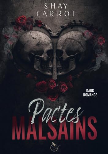 Pactes Malsains (Dark Romance) von Bookelis