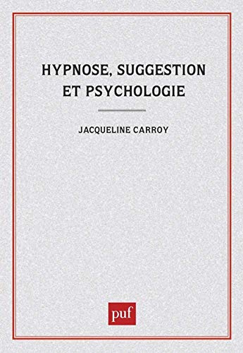 Hypnose, suggestion et psychologie: L'invention de sujets von TASCHEN