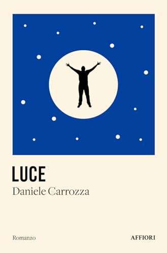 Luce (Romanzo) von Affiori