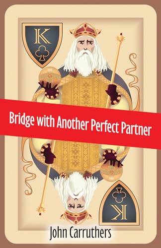 Bridge with Another Perfect Partner