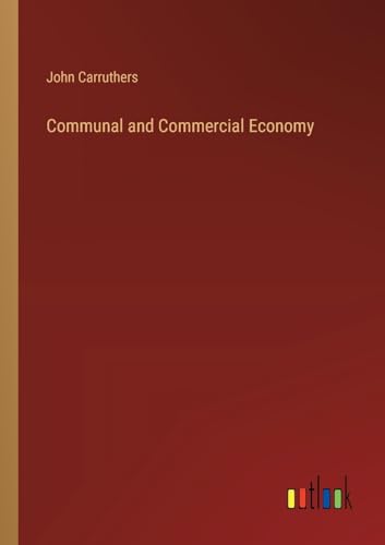Communal and Commercial Economy von Outlook Verlag