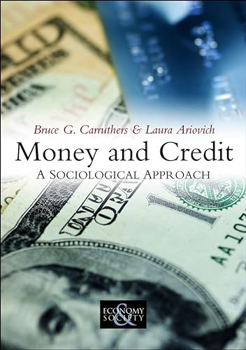 Money and Credit: A Sociological Approach (Economy & Society)