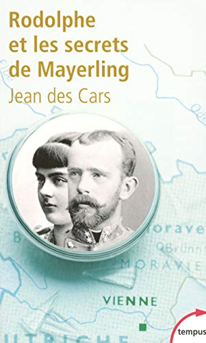 Rodolphe Et Les Secrets De Mayerling von TEMPUS PERRIN