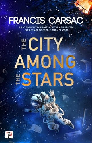 The City Among the Stars (Fiction Without Frontiers)