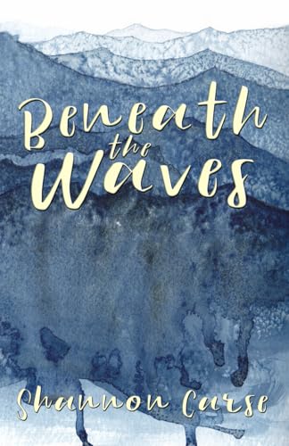 Beneath the Waves von Independently published