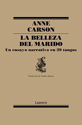 La belleza del marido: un ensayo narrativo en 29 tangos (Poesía)