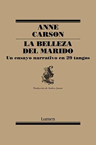 La belleza del marido: un ensayo narrativo en 29 tangos (Poesía)