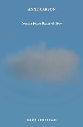 Norma Jeane Baker of Troy (Oberon Modern Plays)