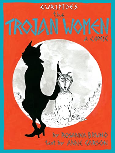 Trojan Women: A Comic von Bloodaxe Books Ltd