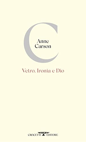 Vetro, ironia e Dio (Poesia)