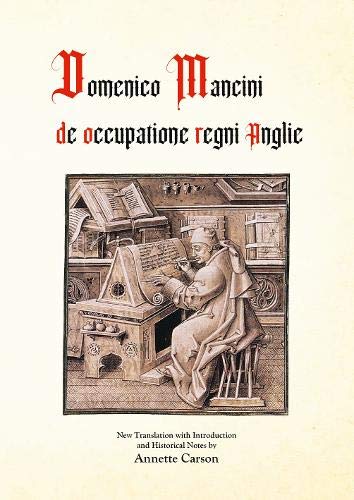Domenico Mancini : de occupatione regni Anglie
