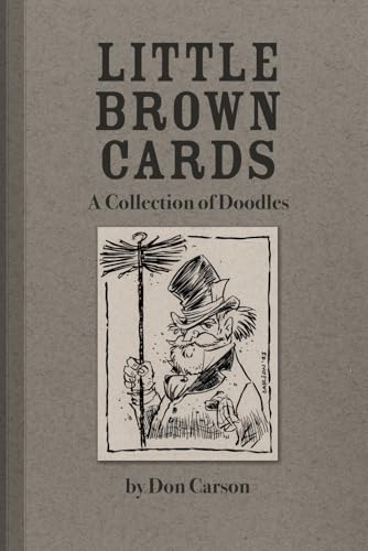Little Brown Cards: Desktop Doodles by Don Carson von Independently published