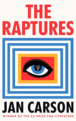 The Raptures: ‘Original and exciting, terrifying and hilarious’ Sunday Times Ireland von Doubleday Ireland