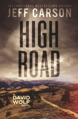 High Road (David Wolf Mystery Thriller Series, Band 15) von Independently published
