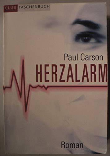 Herzalarm: Medical-Thriller (Allgemeine Reihe. Bastei Lübbe Taschenbücher)