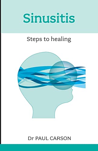 Sinusitis: Steps to Healing von Sheldon Press