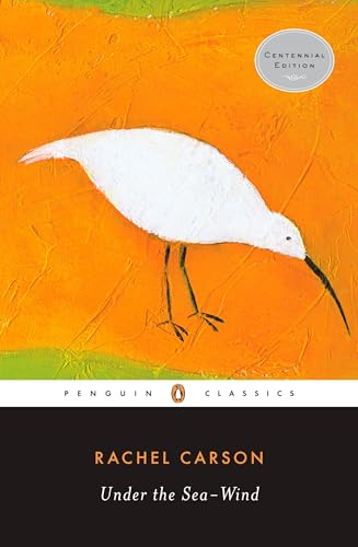 Under the Sea-Wind: Rachel Carson (Penguin Classics) von Penguin Classics