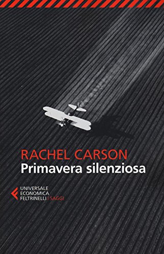 Primavera silenziosa (Universale economica. Saggi, Band 8881)