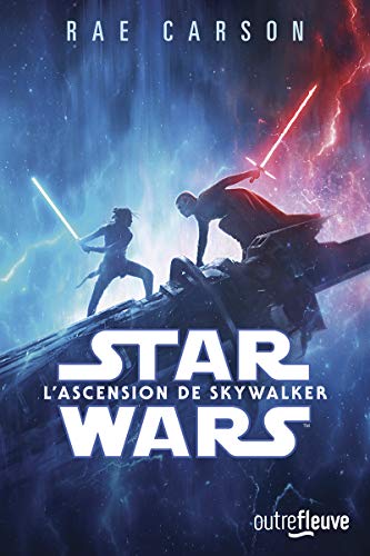 Star Wars - L'ascension de SkyWalker - Episode IX von Fleuve éditions