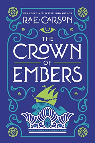 The Crown of Embers (Girl of Fire and Thorns, 2)