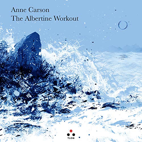 The Albertine workout. Testo inglese a fronte (Controcielo)