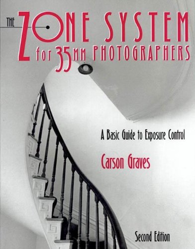 The Zone System for 35mm Photographers. A Basic Guide to Exposure Control von Elsevier LTD, Oxford