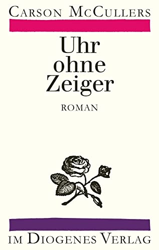 Uhr ohne Zeiger: Roman von Diogenes