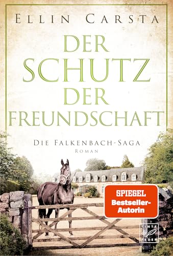 Der Schutz der Freundschaft (Die Falkenbach-Saga, Band 11) von Tinte & Feder
