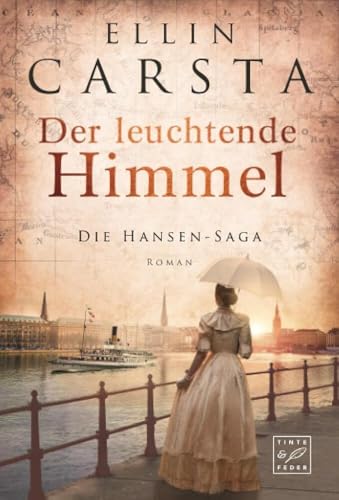 Der leuchtende Himmel (Die Hansen-Saga, Band 7)