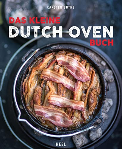 Das kleine Dutch Oven Buch von Heel Verlag GmbH