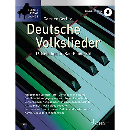 Deutsche Volkslieder: 16 Melodien im Bar-Piano-Stil. Klavier. (Schott Piano Lounge)