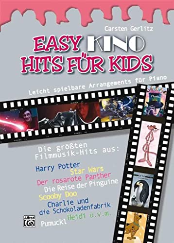 Easy Kino Hits Für Kids: 12 leicht spielbare Arrangements für Piano: 12 leicht spielbare Klavierarrangements der schönsten Filmmelodien. aus Harry ... ... Pumuckel, Heidi u.a (Easy Hits for Kids) von Alfred Music Publishing G