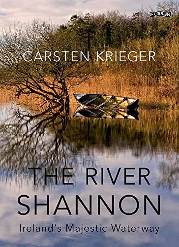 The River Shannon: Ireland's Majestic Waterway von O'Brien Press