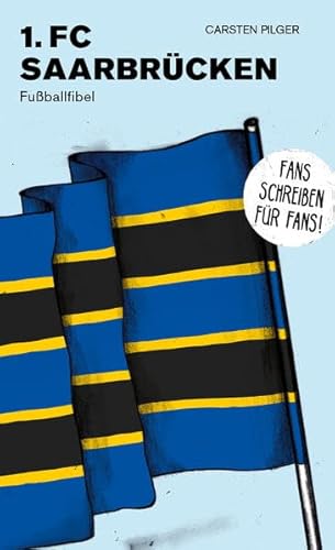 FC Saarbrücken: Fußballfibel