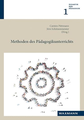 Methoden des Pädagogikunterrichts (Didaktik der Pädagogik) von Waxmann Verlag GmbH