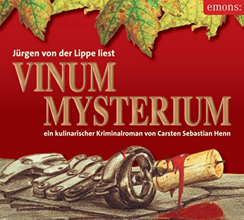 Vinum Mysterium: Ein kulinarischer Kriminalroman (Julius Eichendorff)