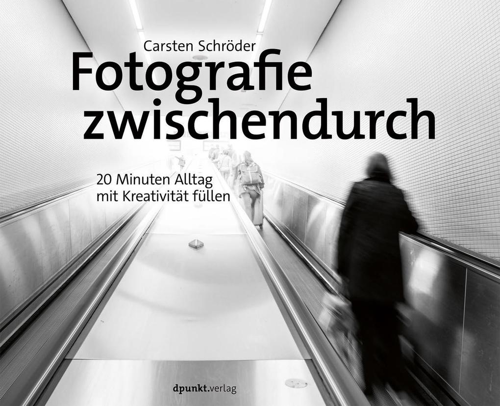 Fotografie zwischendurch von Dpunkt.Verlag GmbH