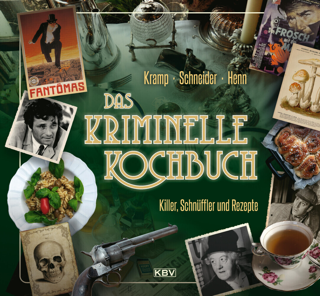 Das kriminelle Kochbuch von KBV Verlags-und Medienges