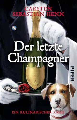 Der letzte Champagner (Professor-Bietigheim-Krimis 5): Ein kulinarischer Krimi | Kurzweilige Krimi-Reihe vom Autor von "Der Buchspazierer" (Professor-Bietigheim-Krimis: Kulinarische Krimis, Band 5)