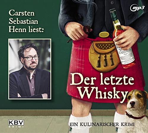 Der letzte Whisky: Ein kulinarischer Krimi (KBV-Hörbuch)