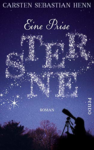 Eine Prise Sterne: Roman Eine Prise Sterne: Roman