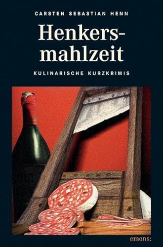 Henkersmahlzeit von Emons Verlag