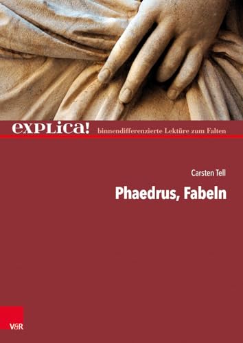 Phaedrus, Fabeln: explica! - binnendifferenzierte Lektüre zum Falten von Vandenhoeck + Ruprecht