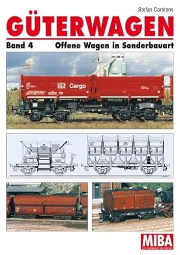 Güterwagen, Band 4: Offene Wagen in Sonderbauart von GeraMond