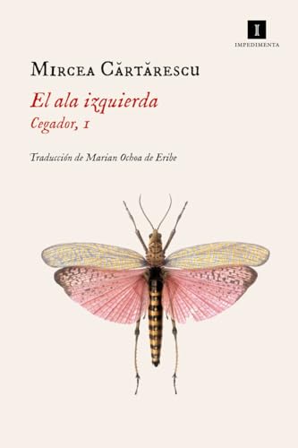 El ala izquierda: Cegador, 1 (Impedimenta, Band 182)
