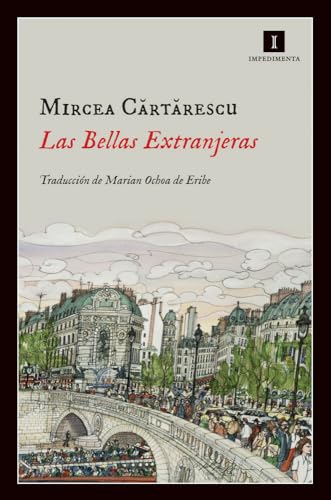 Las bellas extranjeras (Impedimenta, Band 98)