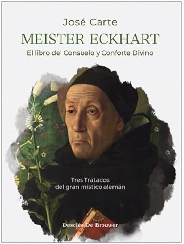 Meister Eckhart. El libro del consuelo y conforte Divino (A los cuatro vientos, Band 121)