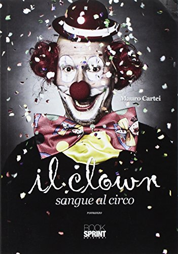 Il clown. Sangue al circo von Booksprint